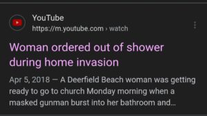 Woman Ordered Out of Shower During Home Invasion